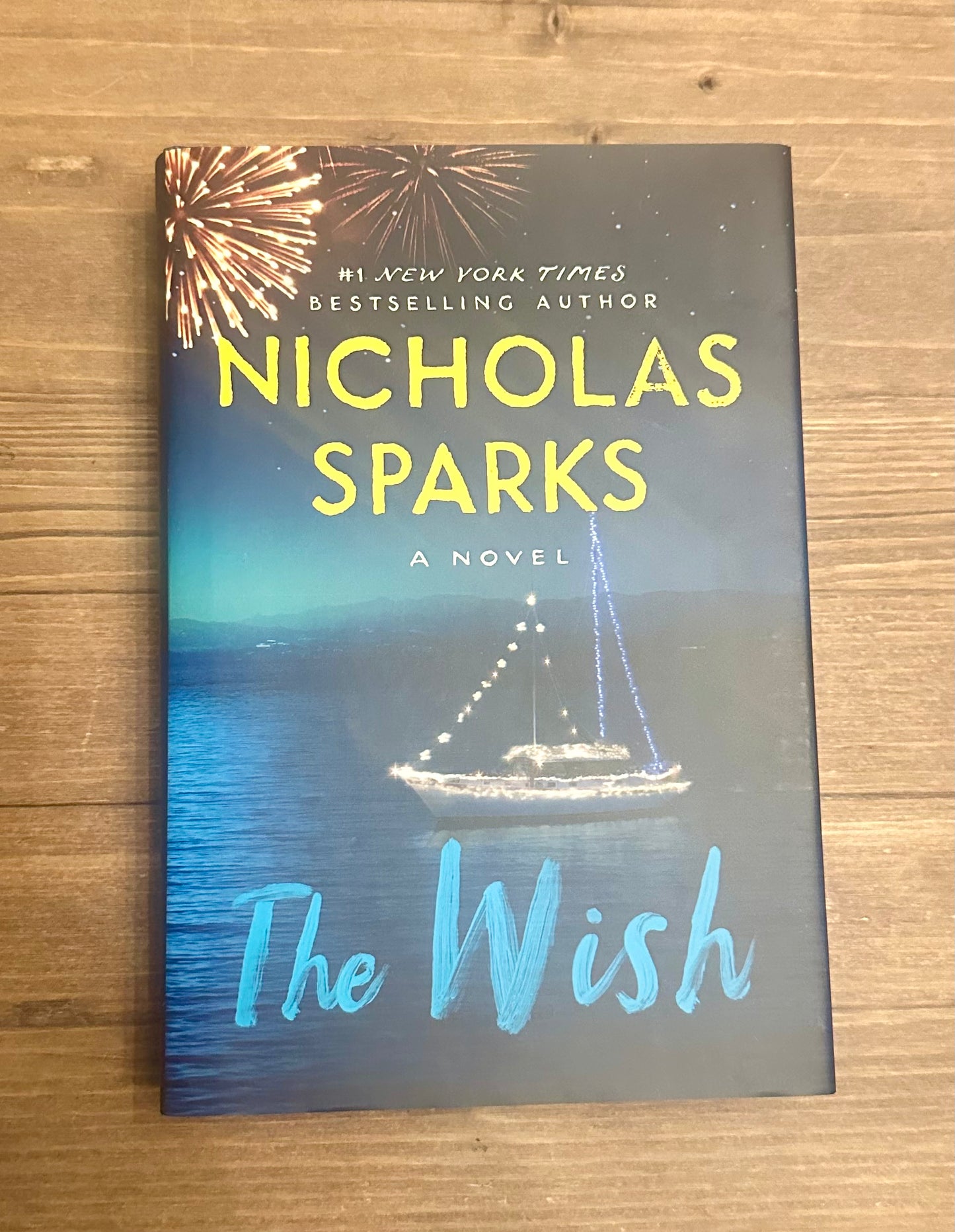 The Wish by Nicholas Sparks - Hard Cover