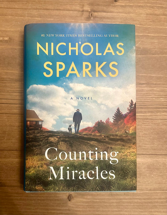 Counting Miracles by Nicholas Sparks - Hard Cover - Signed Copy