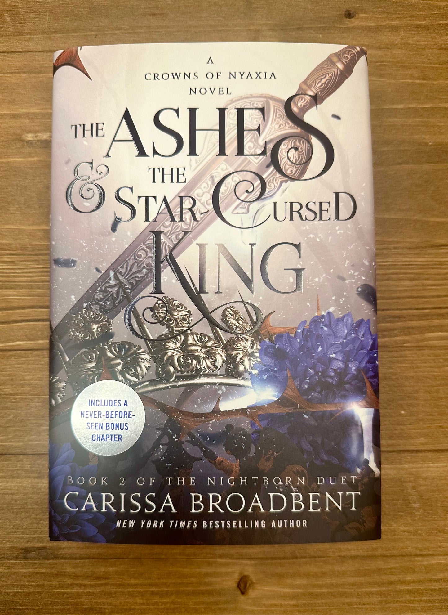 The Ashes & the Star-Cursed King (Crowns of Nyaxia #2) by Carissa Broadbent - Hard Cover