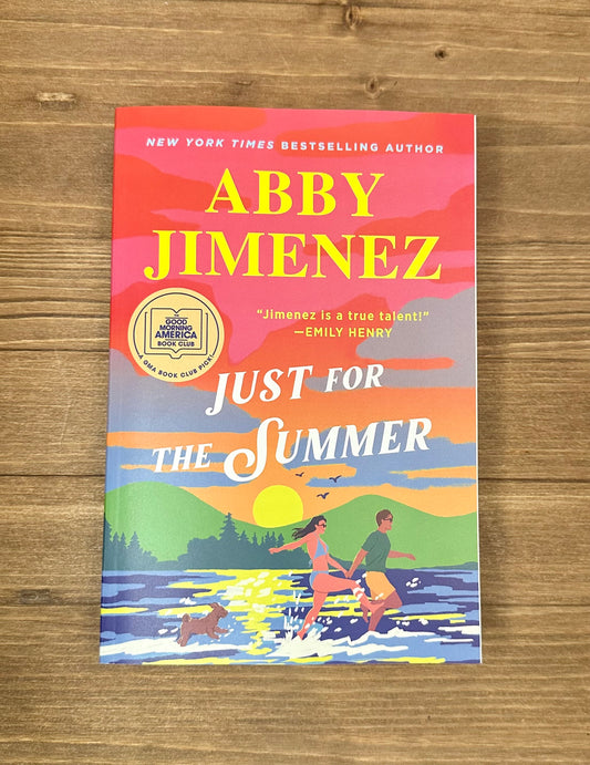 Just for The Summer by Abby Jimenez - Paperback