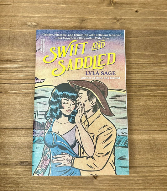 Swift and Saddled by Lyla Sage - Paperback