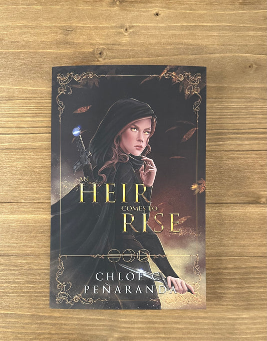 An Heir Comes to Rise by Chloe C. Penaranda - Paperback