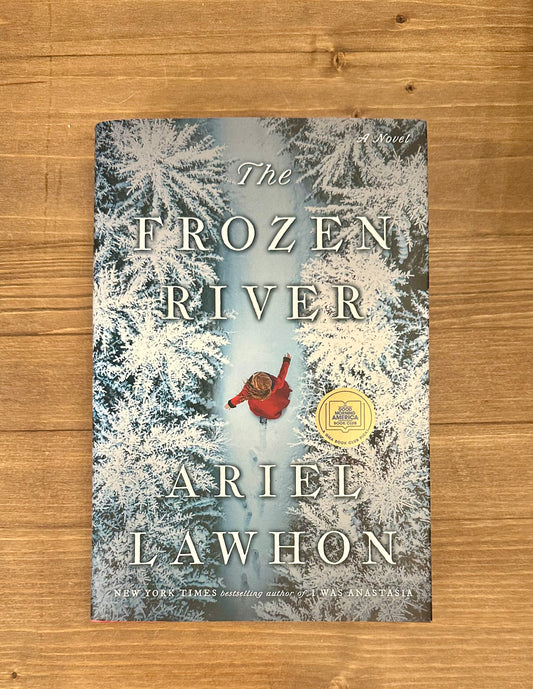 Frozen River by Ariel Lawhon - Hardcover