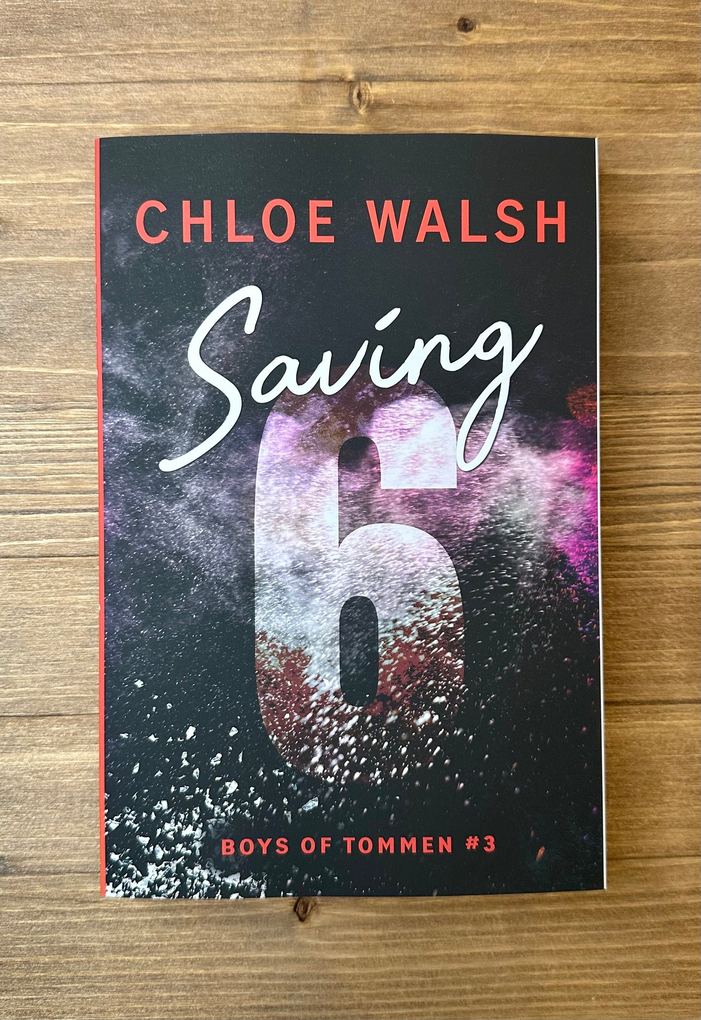 Saving 6 (Boys of Tommen #3) by Chloe Walsh - Paperback