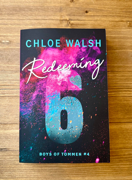 Redeeming 6 (Boys of Tommen #4) by Chloe Walsh - Paperback