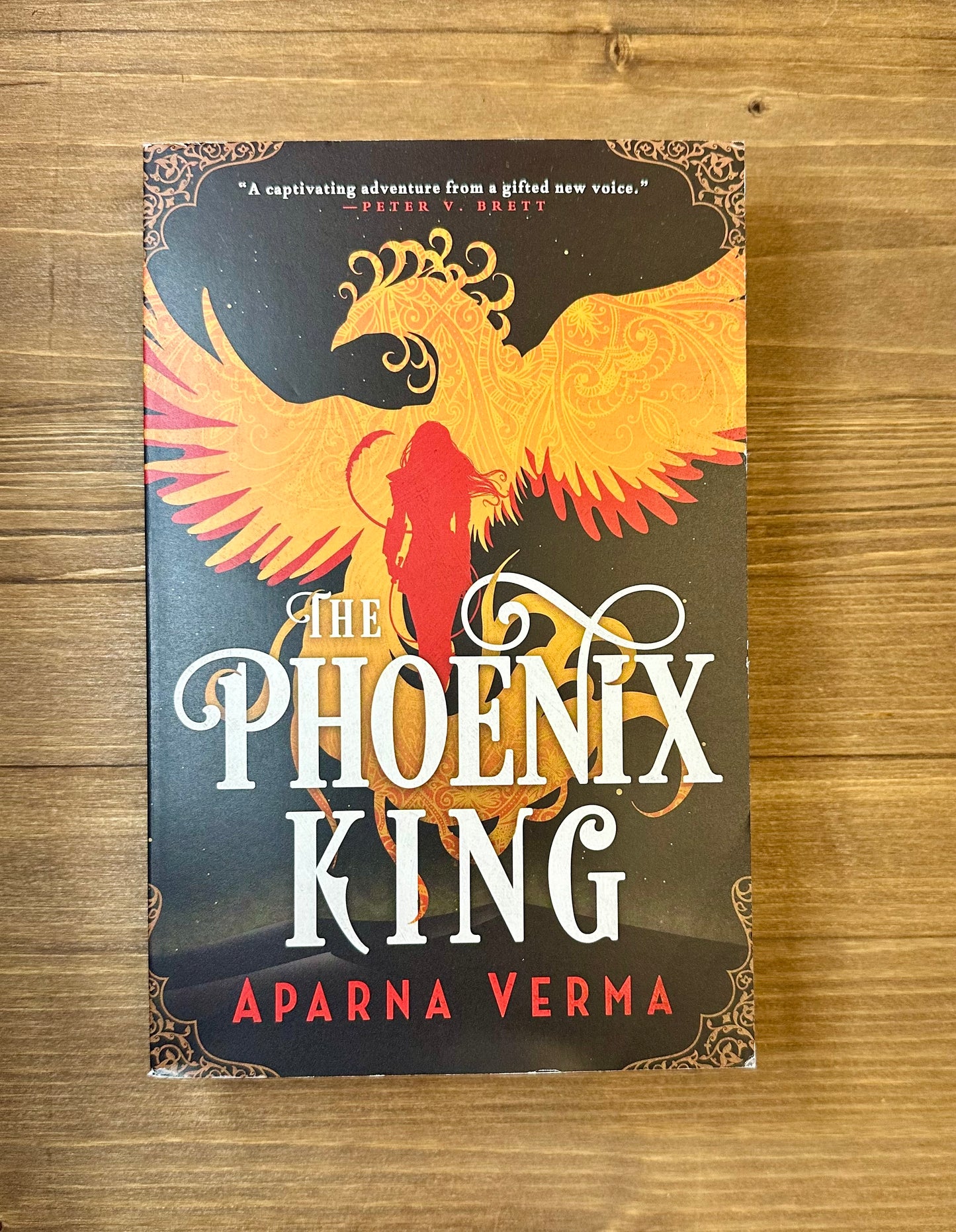 The Phoenix King ( The Ravence Trilogy #1) by Aparna Verma - Paperback - Pre-Loved