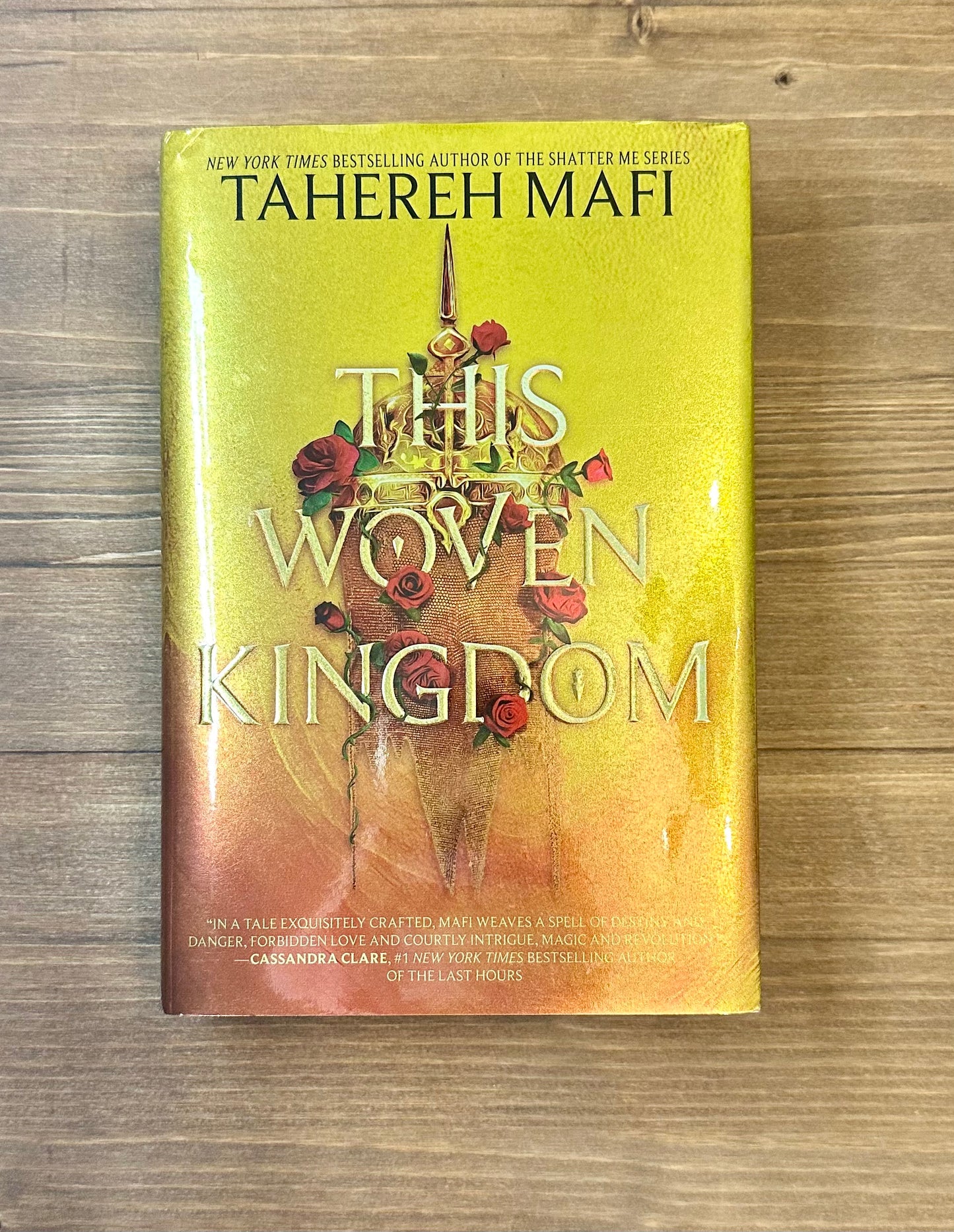 This Woven Kingdom (This Woven Kingdom #1) by Tahereh Mafi - Hard Cover - Pre-Loved